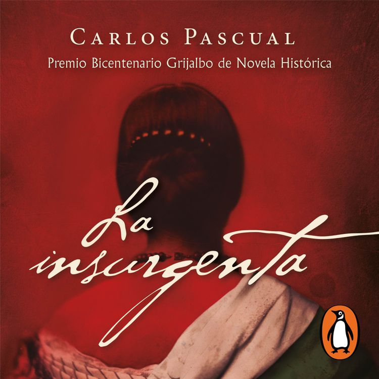 cover art for Audiolibro: La insurgenta - Carlos Pascual