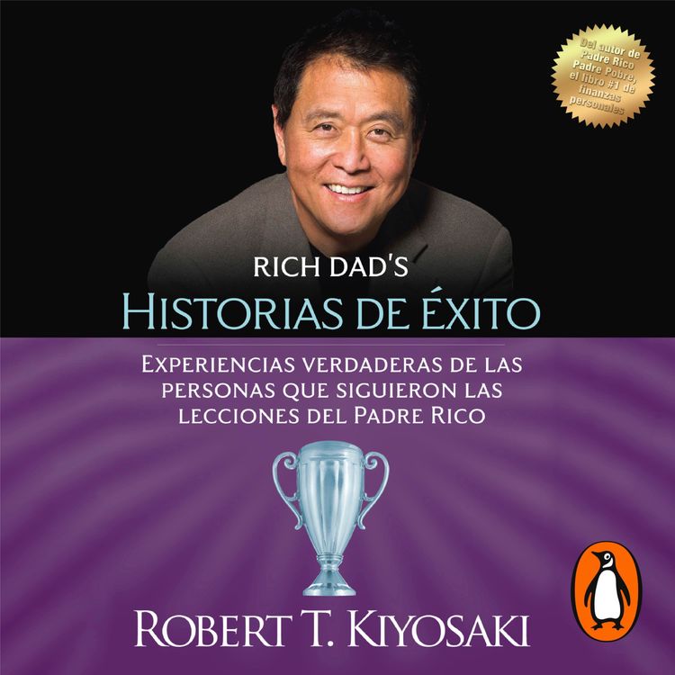 cover art for Audiolibro: Historias de éxito - Robert T. Kiyosaki
