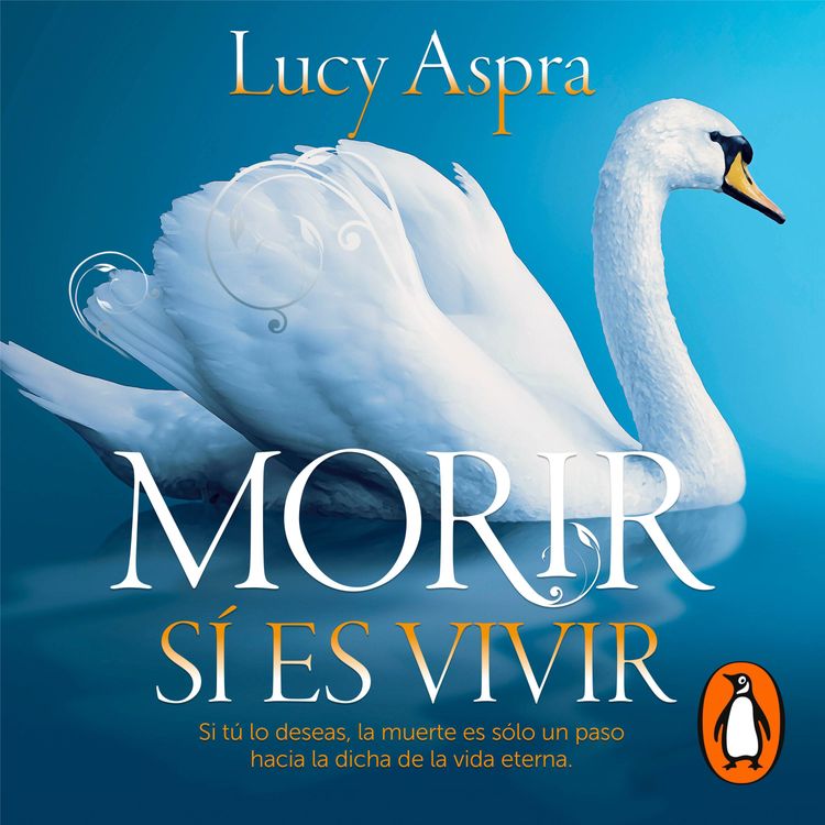 cover art for Audiolibro: Morir sí es vivir - Lucy Aspra