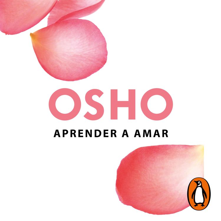 cover art for Audiolibro: Aprender a amar -  Osho