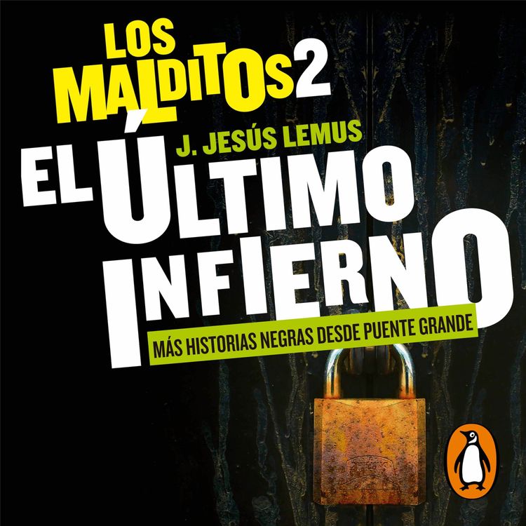 cover art for Audiolibro: Los malditos 2. El último infierno - J. Jesús Lemus