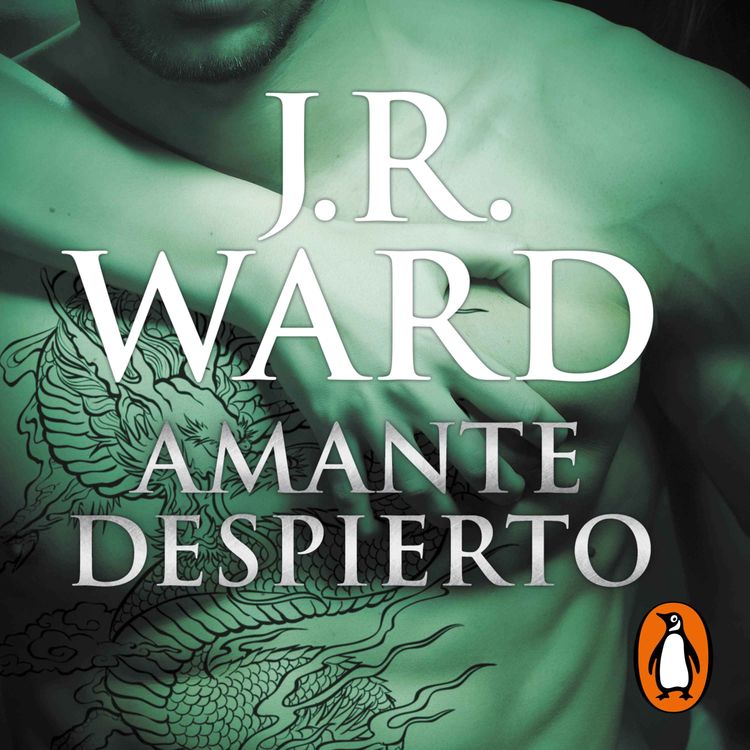 cover art for Audiolibro: Amante despierto (La Hermandad de la Daga Negra 3) - J.R. Ward