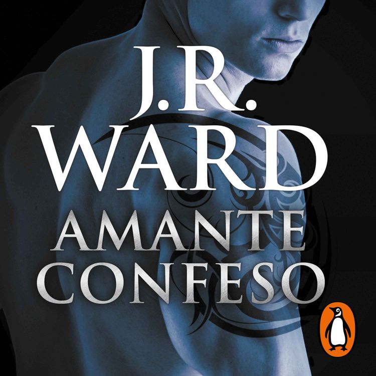 cover art for Audiolibro: Amante Confeso (La Hermandad de la Daga Negra 4) - J.R. Ward