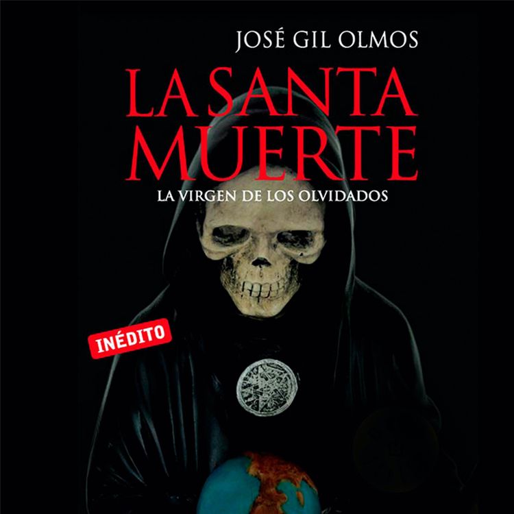cover art for Audiolibro: La santa muerte - José Gil Olmos