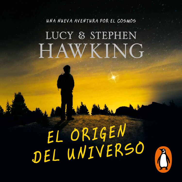cover art for Audiolibro: El origen del universo (La clave secreta del universo 3) - Stephen Hawking y Lucy Hawking