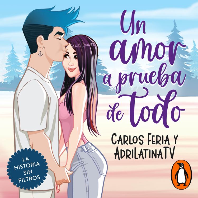 cover art for Audiolibro: Un amor a prueba de todo - Carlos Feria y AdrilatinaTV