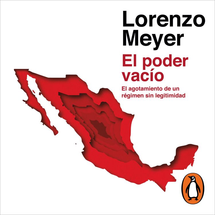 cover art for Audiolibro: El poder vacío - Lorenzo Meyer
