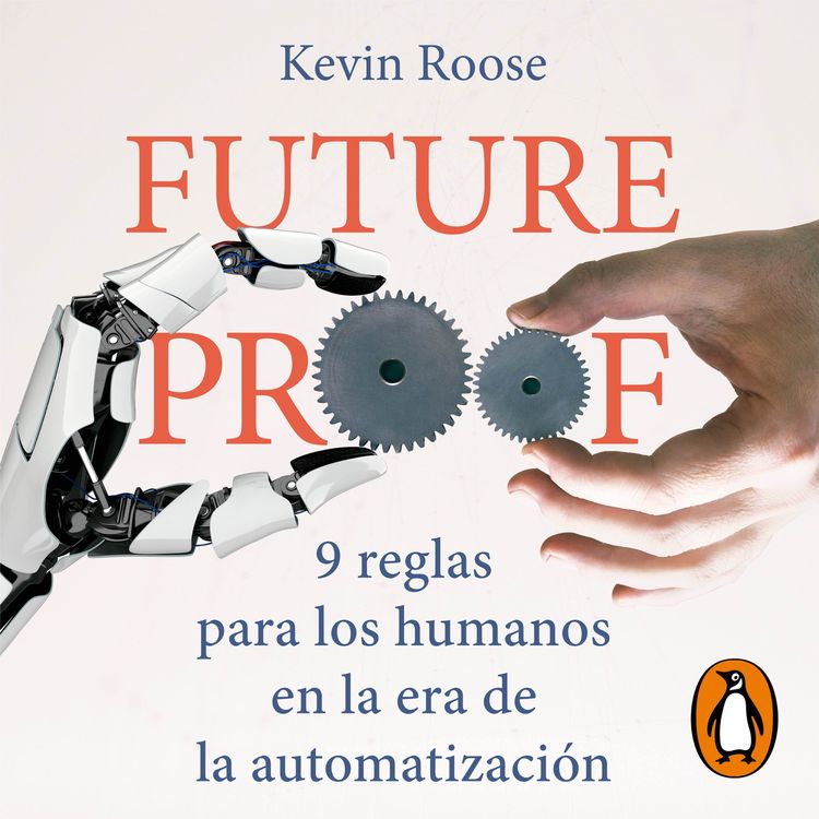cover art for Audiolibro: Futureproof - Kevin Roose