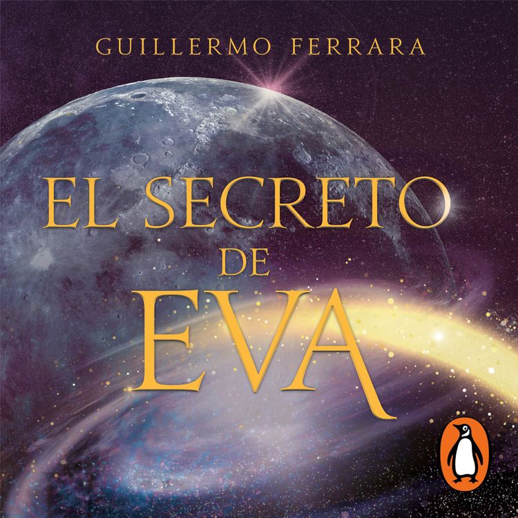 cover art for Audiolibro: El secreto de Eva - Guillermo Ferrara