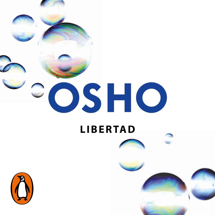 cover art for Audiolibro: Libertad (Claves para una nueva forma de vivir) -  Osho