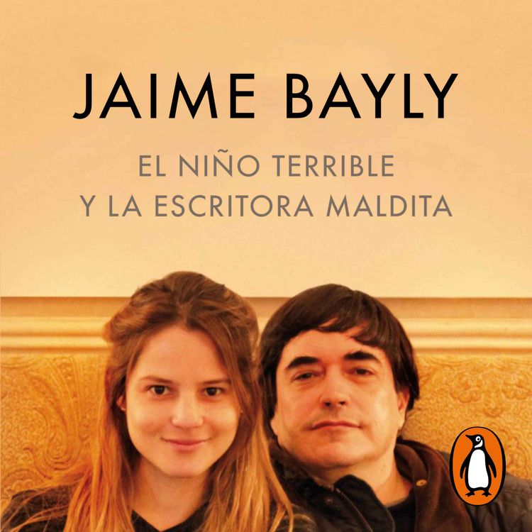 cover art for Audiolibro: El niño terrible y la escritora maldita - Jaime Bayly