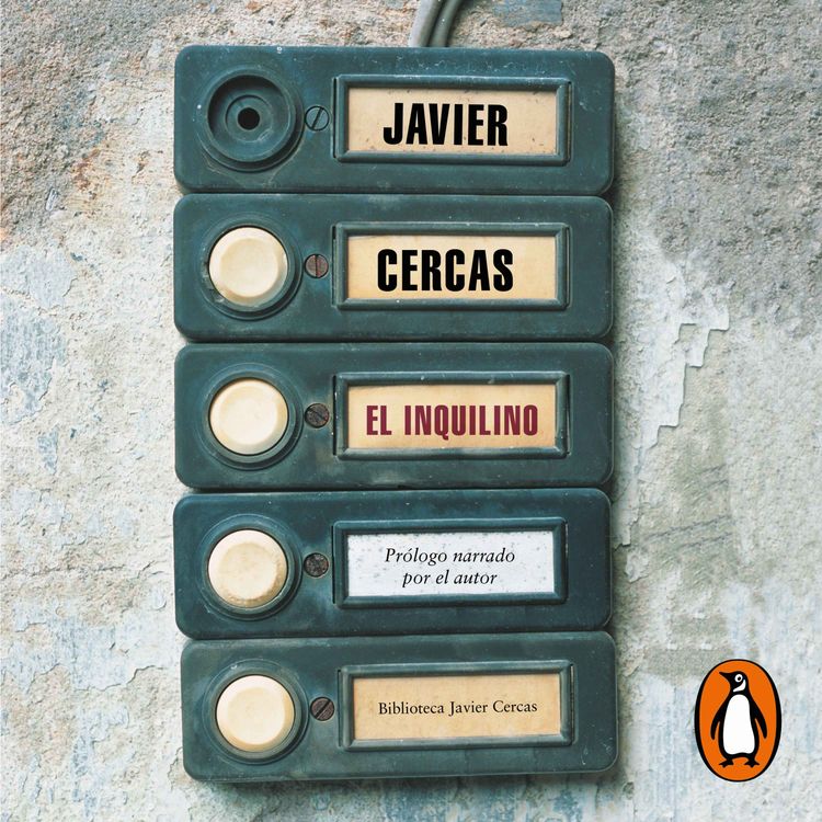 cover art for Audiolibro: "El inquilino" de Javier Cercas