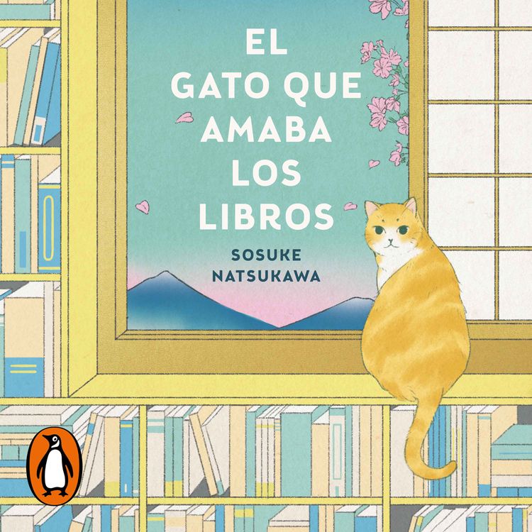 cover art for Audiolibro: "El gato que amaba los libros" de Sosuke Natsukawa