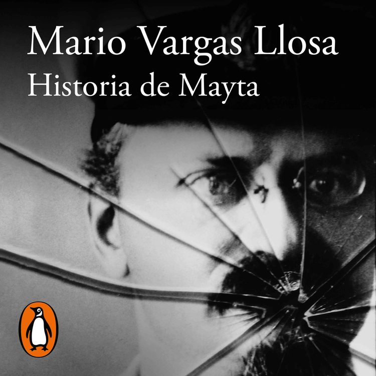 cover art for Audiolibro: "Historia de Mayta" de Mario Vargas Llosa