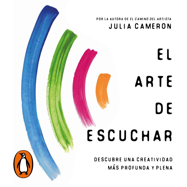 cover art for Audiolibro: "El arte de escuchar" de Julia Cameron