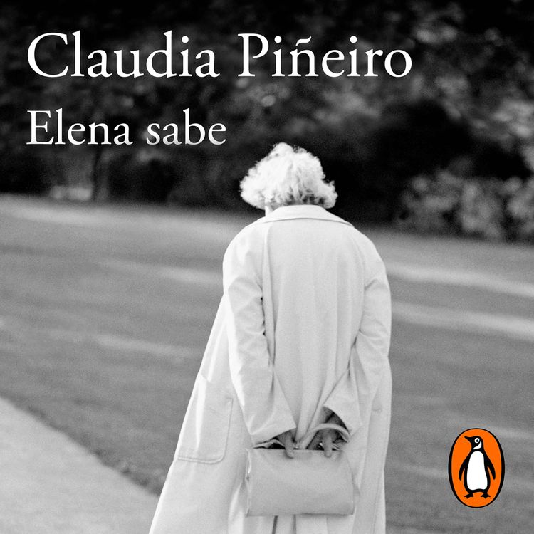 cover art for Audiolibro: "Elena sabe", de Claudia Piñeiro