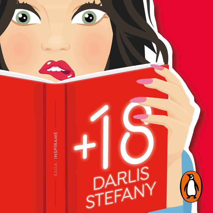 cover art for Audiolibro: "+18 (Saga: Inspírame 1)", de Darlis Stefany