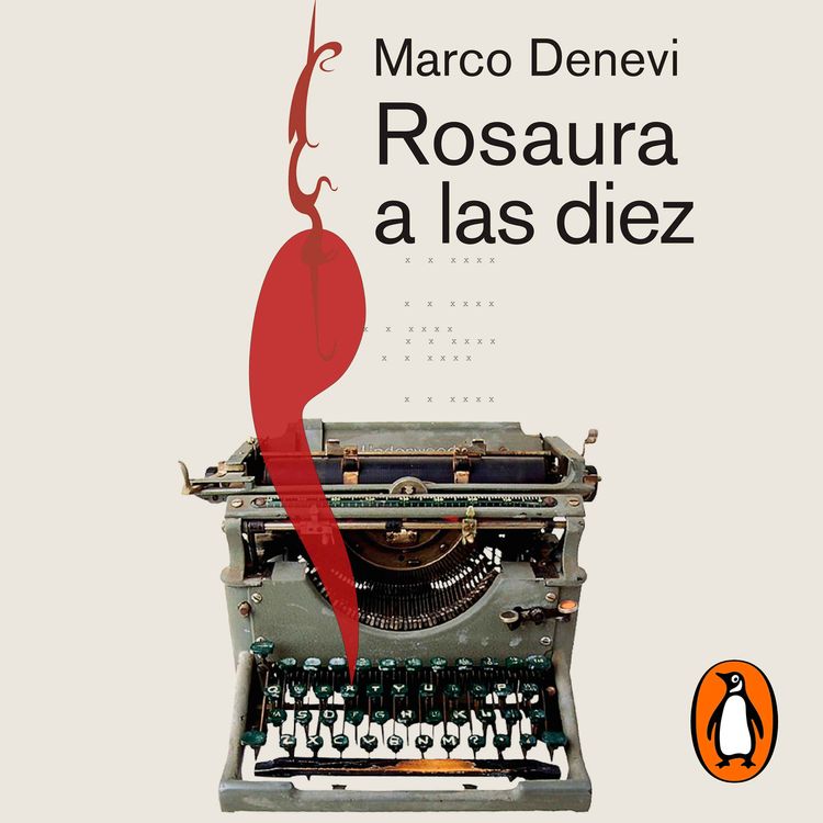 cover art for Audiolibro: "Rosaura a las diez", de Marco Denevi