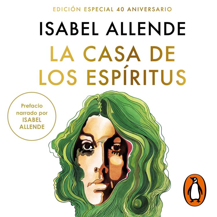 cover art for Audiolibro: "La casa de los espíritus", de Isabel Allende