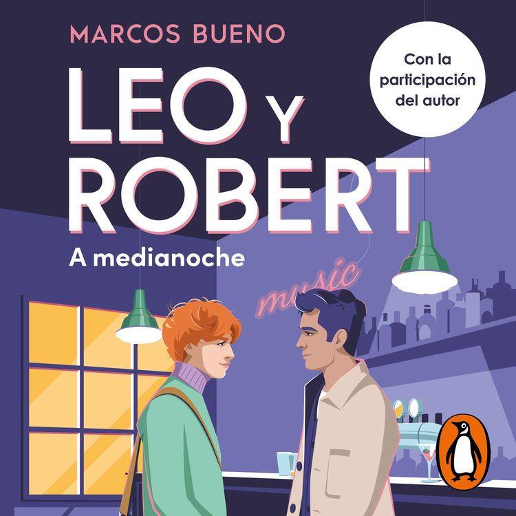 cover art for Audiolibro: Leo y Robert. A medianoche (Leo y Robert 2) - Marcos Bueno