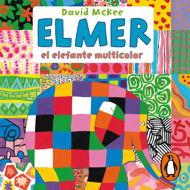 cover art for Audiolibro: Elmer. Un cuento - Elmer, el elefante multicolor David McKee 