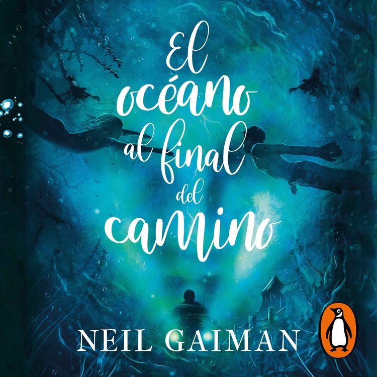 cover art for Audiolibro: El océano al final del camino - Neil Gaiman