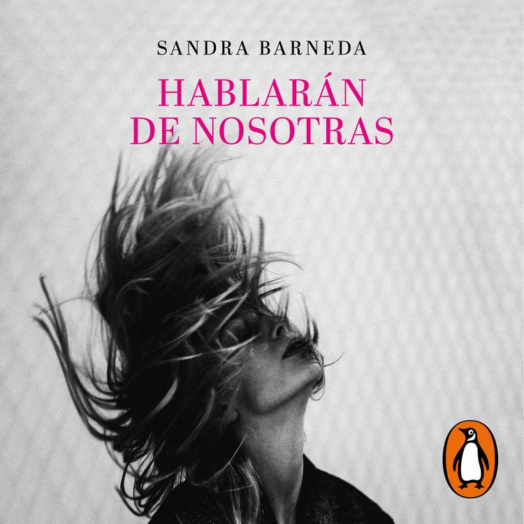 cover art for Hablarán de nosotras - Sandra Barneda