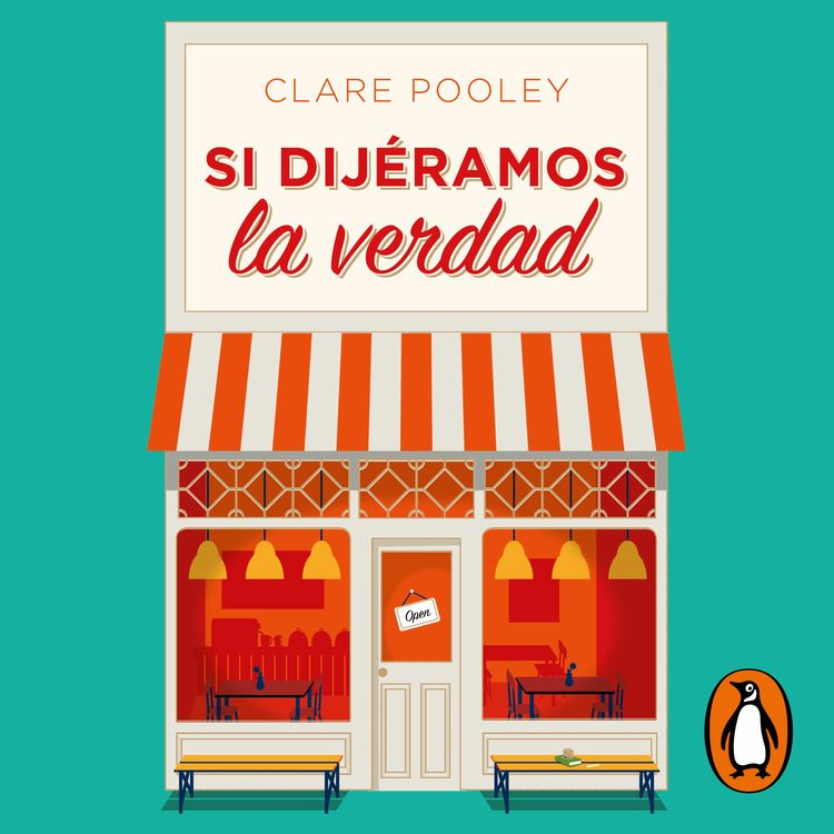 cover art for Si dijéramos la verdad - Clare Pooley