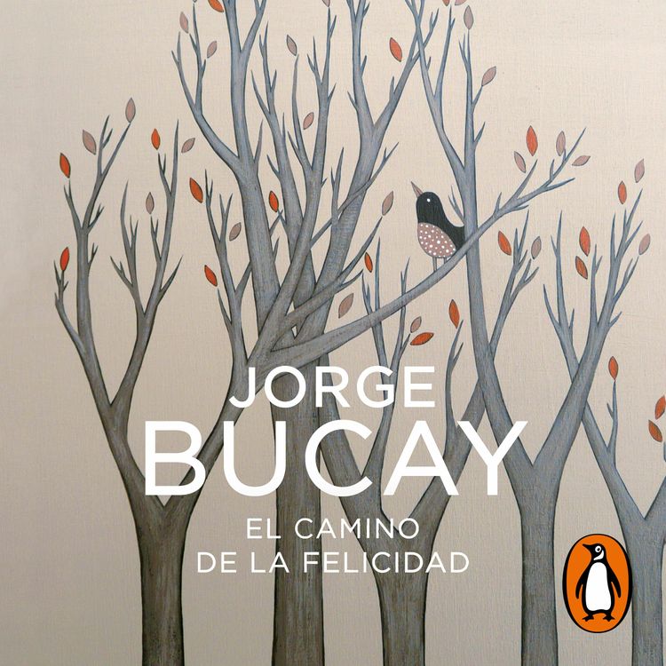 cover art for El camino de la felicidad - Jorge Bucay