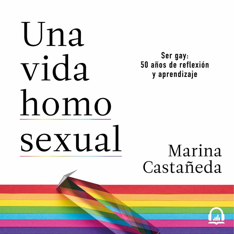 cover art for Una vida homosexual - Marina Castañeda
