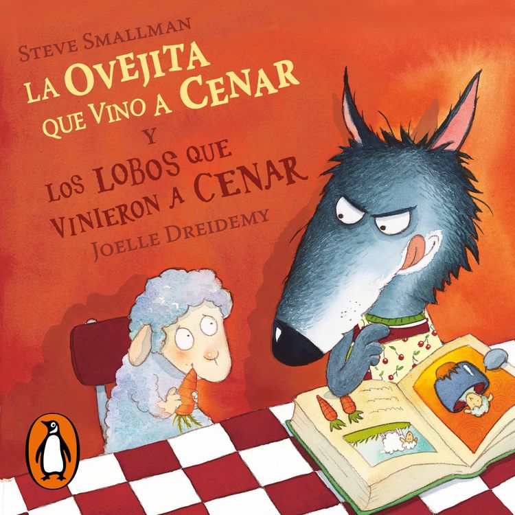 cover art for La ovejita que vino a cenar y Los lobos que vinieron a cenar - Steve Smallman