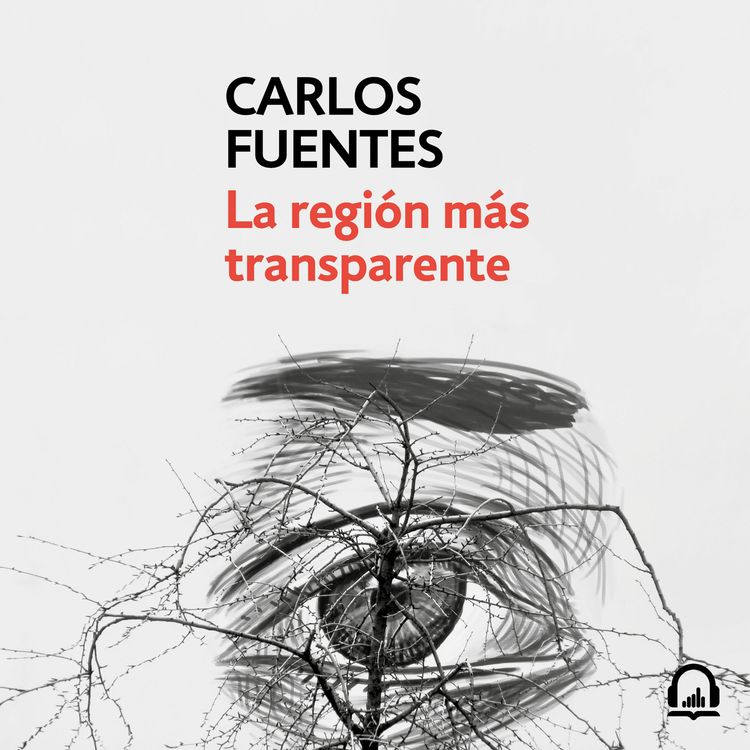 cover art for La región más transparente - Carlos Fuentes