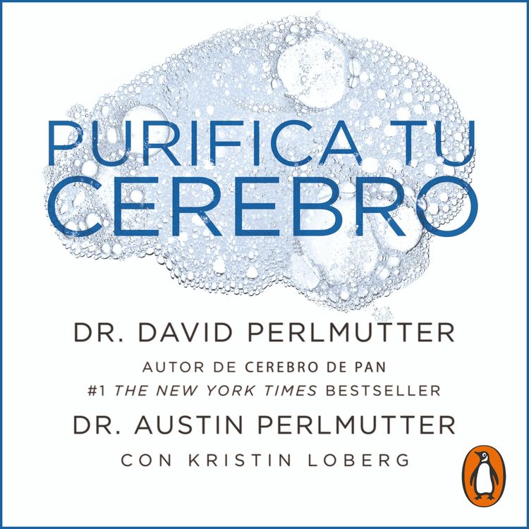 cover art for Purifica tu cerebro - Dr. David Perlmutter