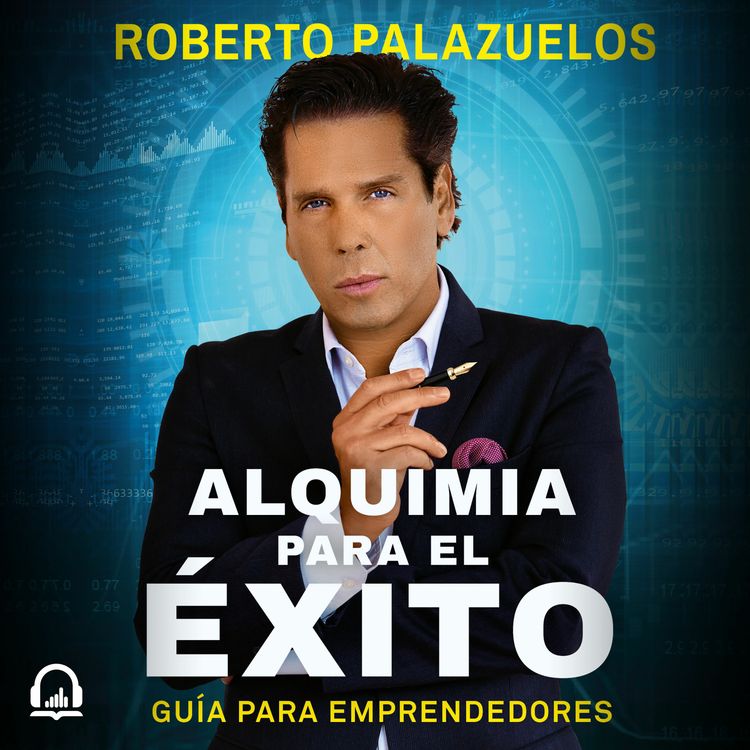 cover art for Alquimia para el éxito - Roberto Palazuelos