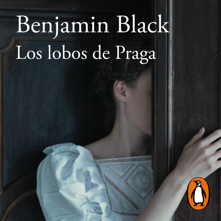 cover art for Los lobos de Praga - Benjamin Black