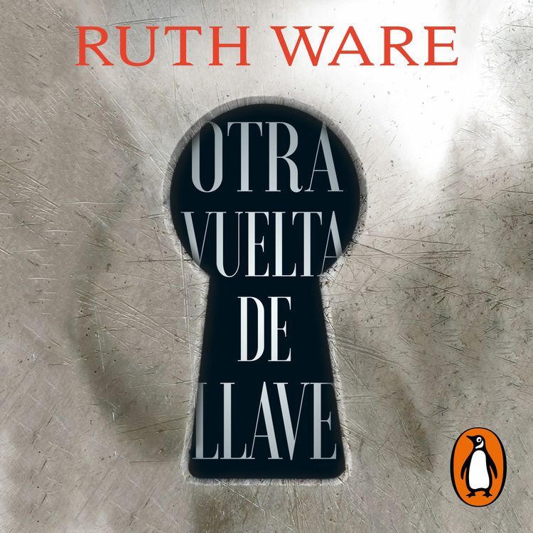 cover art for Otra vuelta de llave - Ruth Ware
