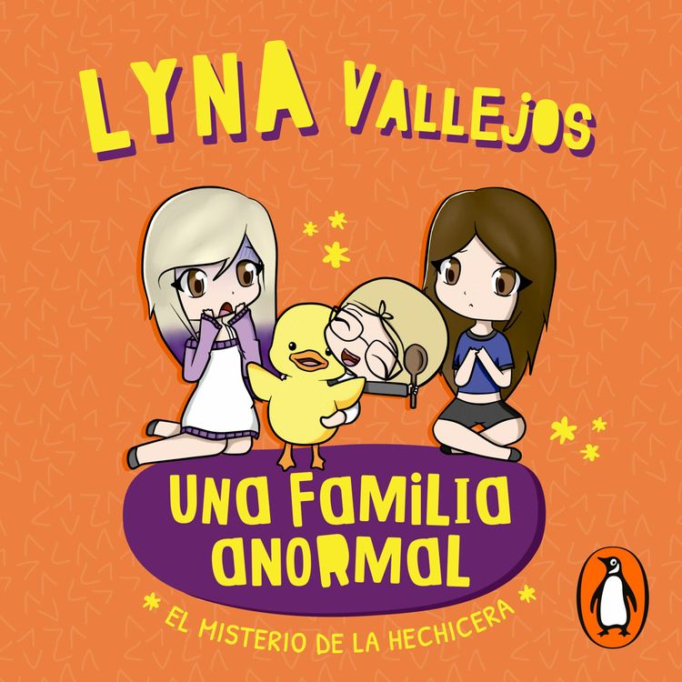 cover art for Una familia anormal - El misterio de la hechicera - Lyna Vallejos