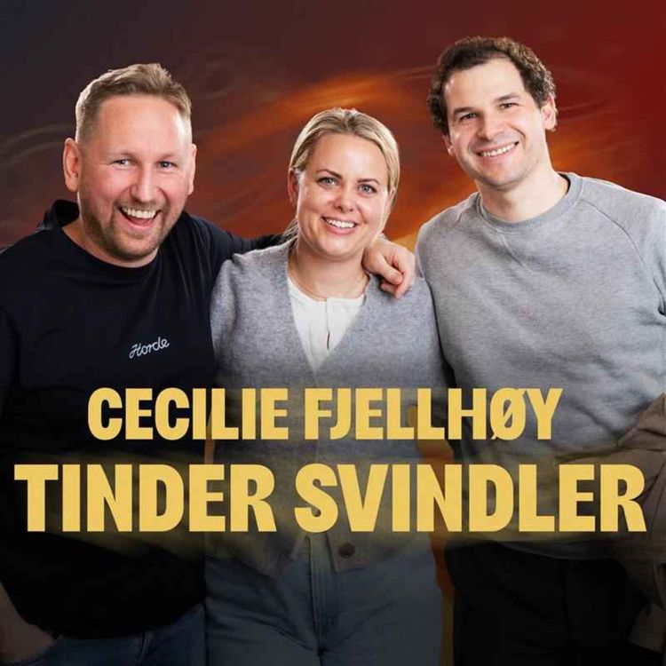 cover art for 217 - Tinder-svindler med Cecilie Fjellhøy