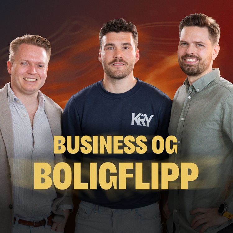 cover art for 220 - Boligflipping, business og gründerliv med Andreas Rolland og Paal Friele Grung