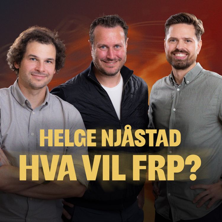 cover art for 231 - Hva vil FrP? - med Helge Njåstad