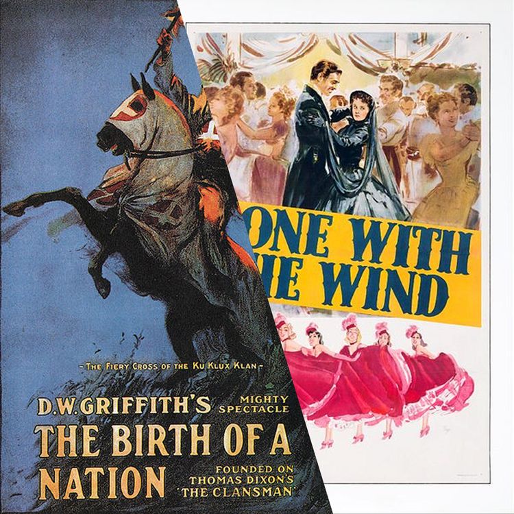 cover art for 1. 'Birth of a Nation' and 'Gone With the Wind'