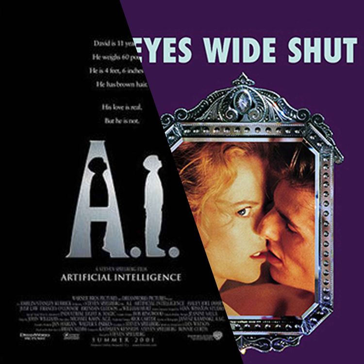 cover art for 8. Eyes Wide Shut and A.I. Artificial Intelligence