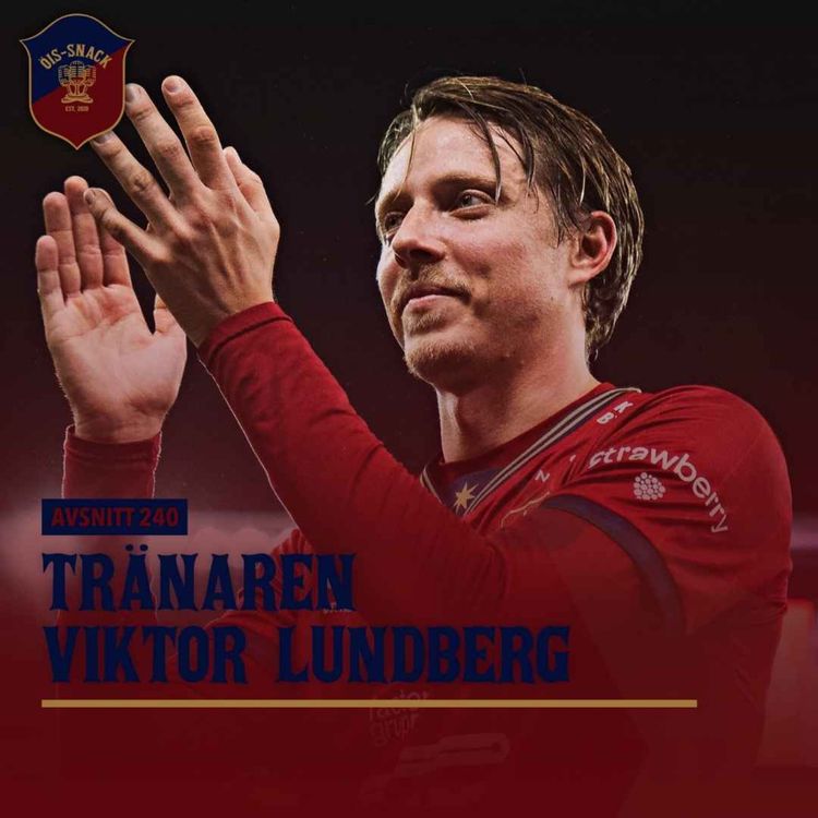cover art for 240. Tränaren Viktor Lundberg