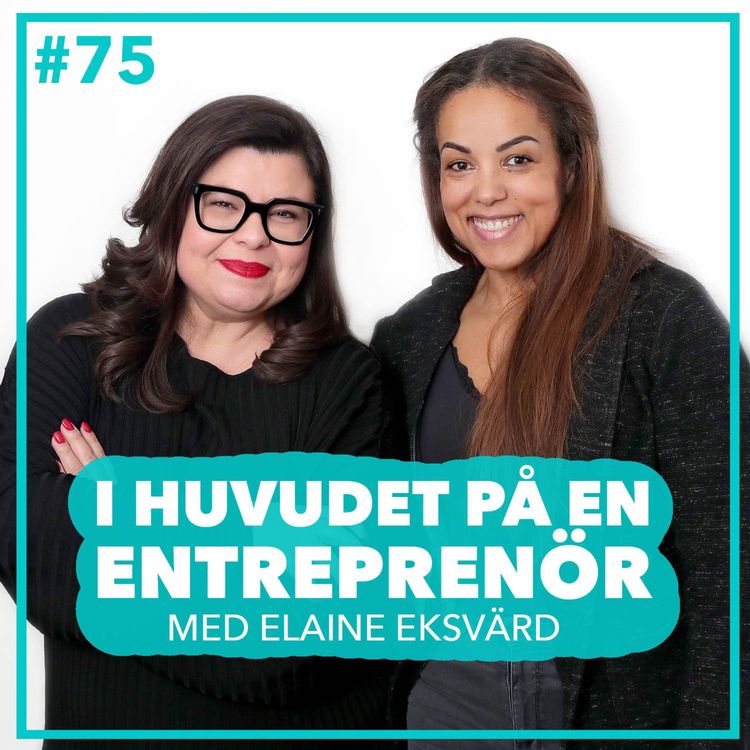 cover art for 75. Elaine Eksvärd – Entreprenörskap och adhd