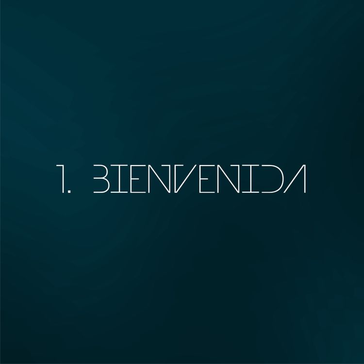 cover art for EP 01| BIENVENIDA