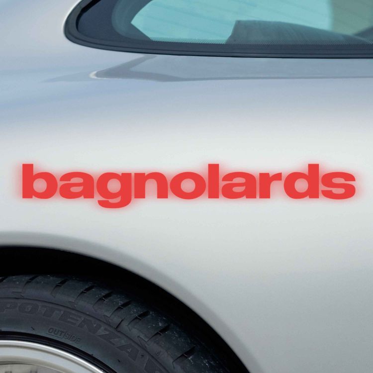 cover art for BAGNOLARDS • Épisode 34 avec Agathe Hernandez