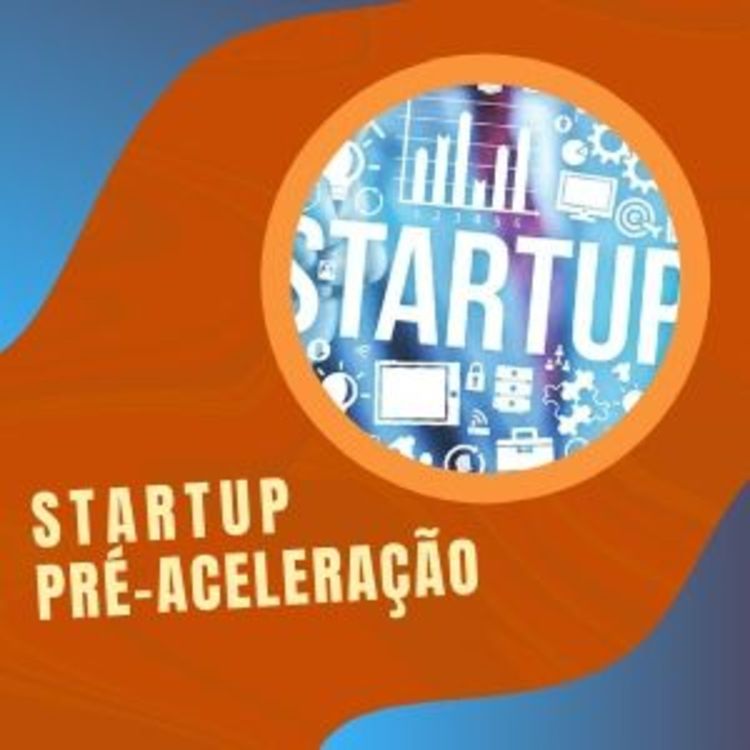 cover art for STARTUP - Pré-aceleração
