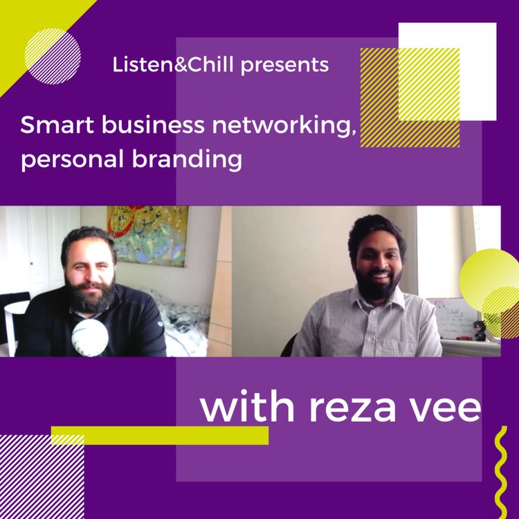 cover art for Smart Business Networking and Personal Branding with Reza Vee