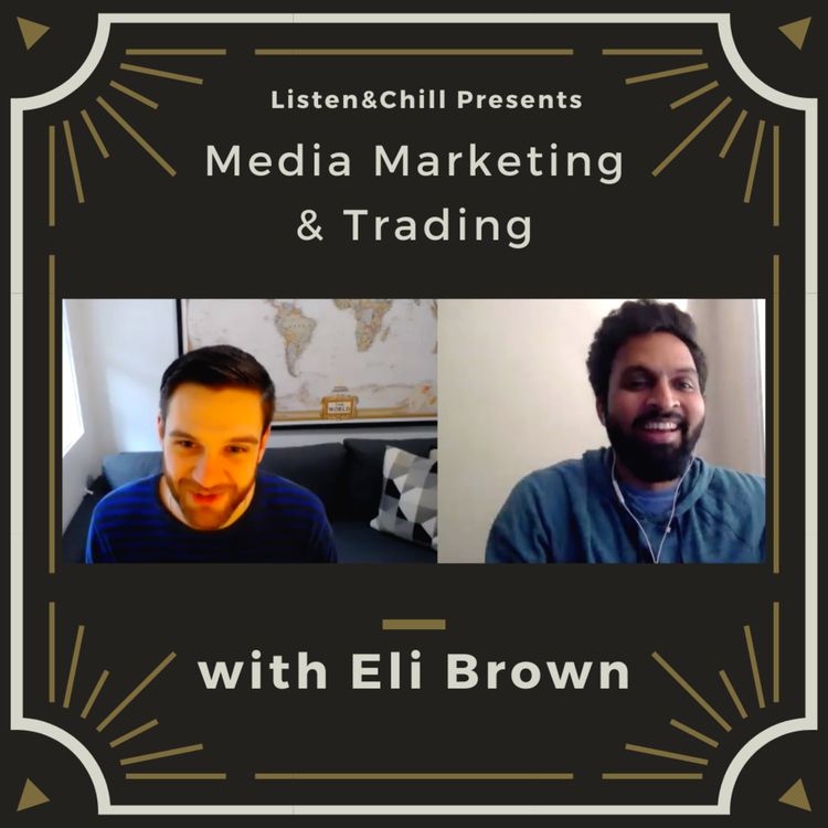 cover art for Media Marketing & Trading with Eli Brown