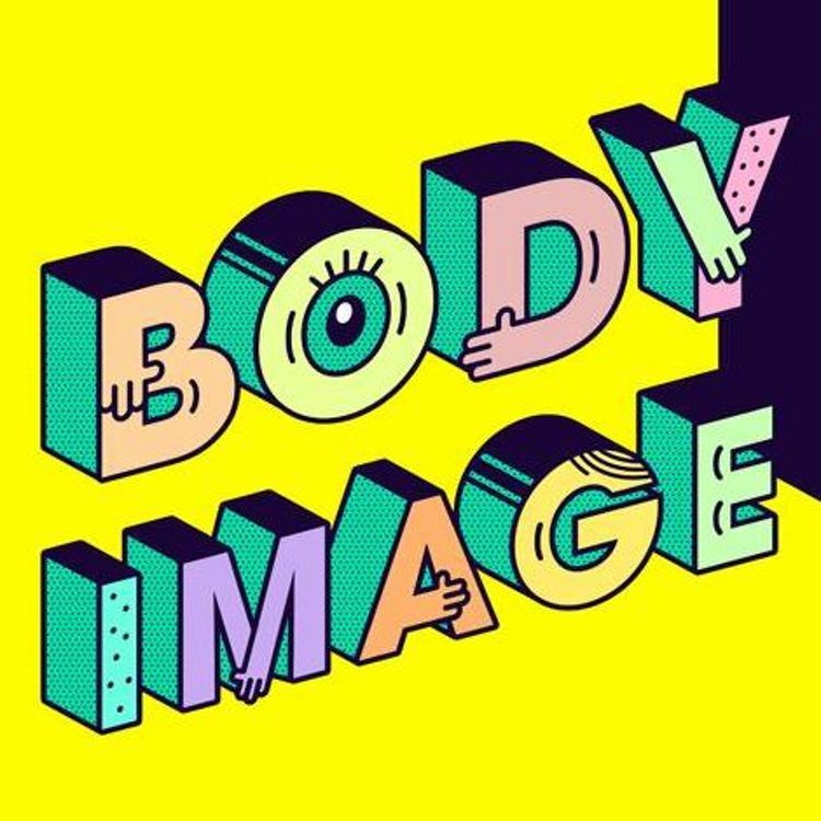 cover art for Body image – how we think and feel about our bodies